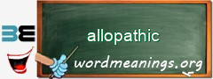 WordMeaning blackboard for allopathic